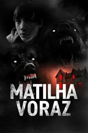Matilha Voraz (2025)
