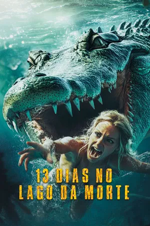 13 Dias no Lago da Morte (2024)