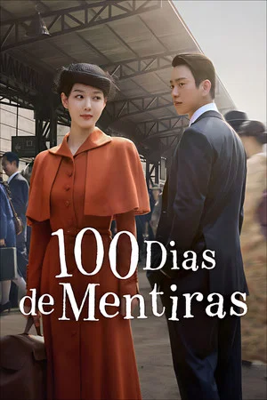 100 Dias de Mentiras 1ª Temporada (2026)